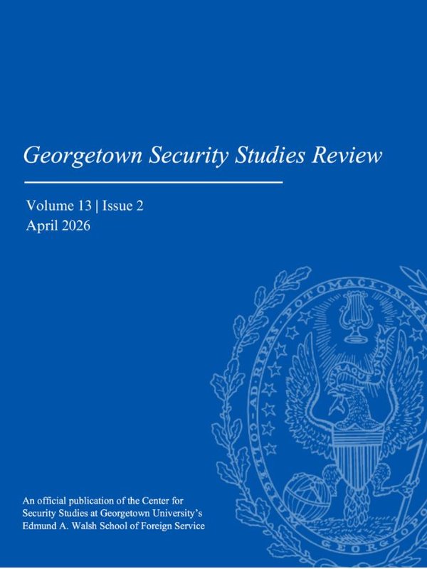 Georgetown Security Studies Review 13(2) cover