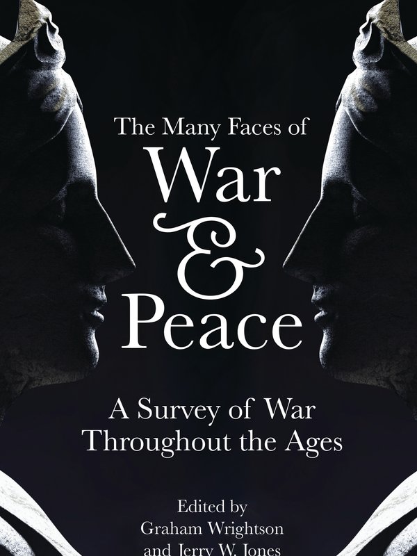 The Many Faces of War and Peace cover